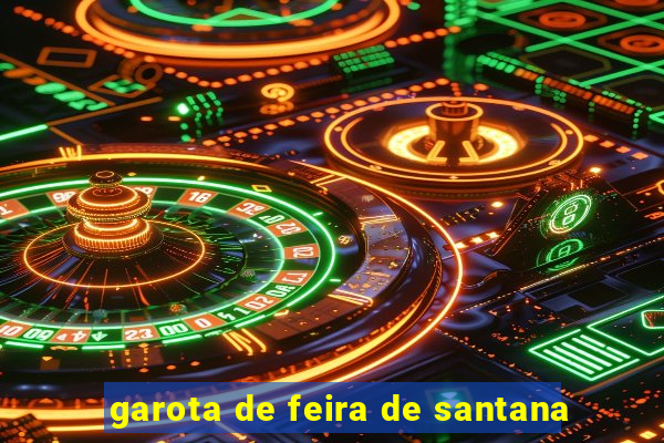 garota de feira de santana